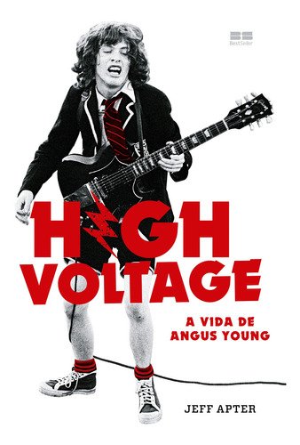 High Voltage: A Vida De Angus Young, De Apter, Jeff. Editora Best Seller Ltda, Capa Mole Em Português, 2020