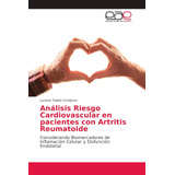 Libro: Análisis Riesgo Cardiovascular En Pacientes Con Artri