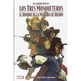 Los Tres Mosqueteros, De Roy Thomas. Editorial Panini Comics, Tapa Dura En Español