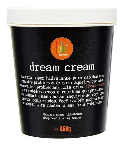 Máscara Dream Cream 450g Lola Cosmetics