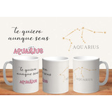 Taza Para Regalar - Horoscopo Signo Acuario - Ceramica #k