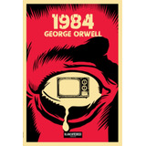 1984, De George Orwell. Editorial Blanco&negro, Tapa Blanda En Español, 2017