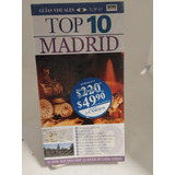 Guías Visuales. Top 10. Madrid. Aguilar Colecciónes 