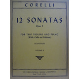 Partitura Piano 2 Violinos 12 Sonatas Op. 2 Vol 2 Corelli