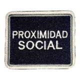 Parche Bordado Policia Proximidad Social