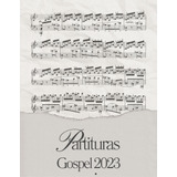 Partituras Piano Gospel 2023 (clave De Fá E Sol) -  46 Hinos