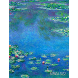 Claude Monet Agenda 2022: Nenufares | Impresionismo Frances