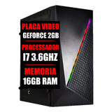 Computador Pc Gamer Intel I7 / Placa Geforce 2gb / 16gb Ram