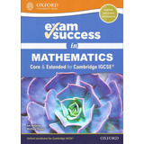 Mathematics For Cambridge Igcse Core & Extended - Exam Succe