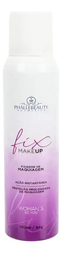 Fix Makeup Fixador Maquiagem Phállebeauty Cosmeticos 150 Ml