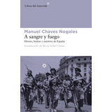 Libro A Sangre Y Fuego - Manuel Chaves Nogales