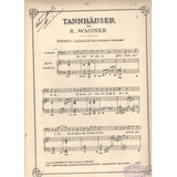 Partitura Del Tema Tannhäuser De Ricardo Wagner