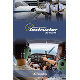 Libro: Instructor De Vuelo (spanish Edition)