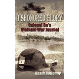 Libro Dishonored Glory - Heath Bottomly
