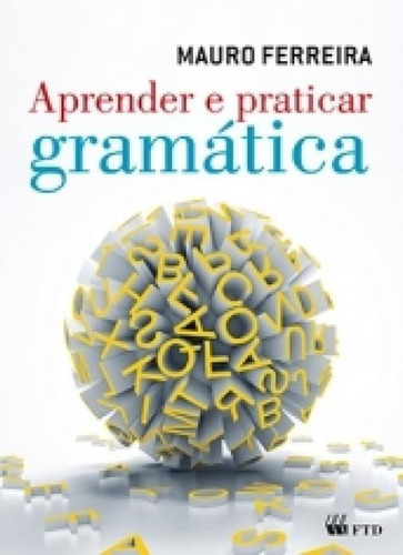 Aprender E Praticar Gramatica - Ftd