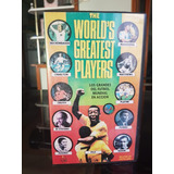 The World's Greatest Players-los Grandes Del Futbol Mundial