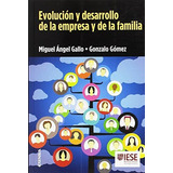 Evolución Y Desarrollo De La Empresa Y De La Familia, De Gallo Laguna De Rins, Miguel. Editorial Eunsa, Tapa Blanda En Español
