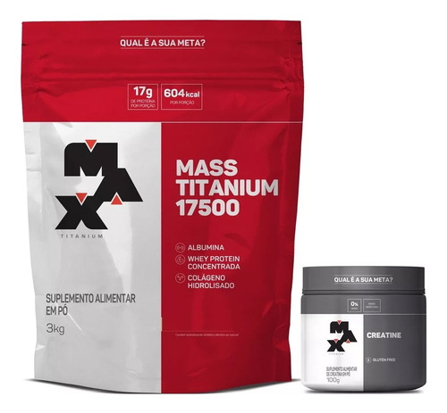 Combo Massa Hipercalórico Max Titanium 3kg + Creatina 100g