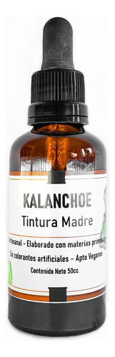 Tintura Madre Kalanchoe 50cc Anticancerigena Tumores Quistes