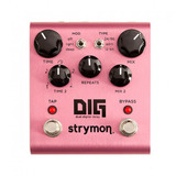 Pedal Strymon Dig - Dual Digital Delay  - Undergroundweb