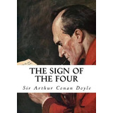 Libro The Sign Of The Four : Featuring Sherlock Holmes - ...