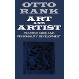 Libro Art And Artist: Creative Urge And Personality Develo