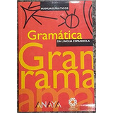 Livro Gramatica Da Lingua Espanhola - Escala Educacional [2004]