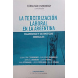 Tercerizacion Laboral En La Argentina