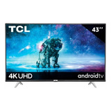 Pantalla Smart Tv Tcl 43 Pulgada 4k Android Tv Led Nueva