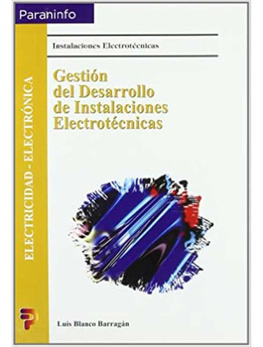 Libro Gestión Del Desarrollo D Instalaciones Electrotécnicas