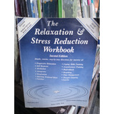 The Relaxation Stress Reduction Workbook, Davis-eshelman