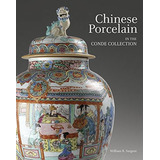Porcelana China En La Coleccion De Conde