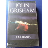 La Granja - John Grisham