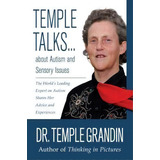 Temple Talks....about Autism And Sensory Issues, De Temple Grandin. Editorial Sensory World, Tapa Blanda En Inglés