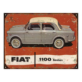 Cartel Chapa Publicidad Antigua Fiat 1100 Sedan M214
