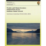 Weather And Climate Inventory National Park Service Southeast Alaska Network, De Christopher A Davey. Editorial Createspace Independent Publishing Platform, Tapa Blanda En Inglés