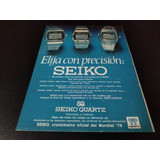 (pe198) Publicidad Clipping Relojes Seiko Quartz * 1978