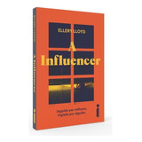 A Influencer, De Lloyd, Ellery. Editorial Editora Intrínseca Ltda.,harper Paperbacks, Tapa Mole En Português, 2022