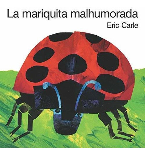Libro : La Mariquita Malhumorada The Grouchy Ladybug Board.