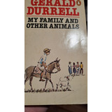 My Family And Other Animals. Gerald Durrell