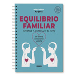 Equilibrio Familiar - Prada Gallego, Marta