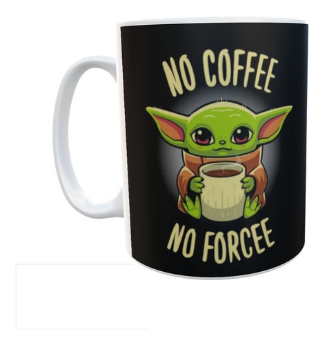 Kit 15 Canecas No Coffee No Forcee Baby Yoda Atacado Revenda