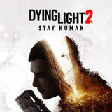 Dying Light 2 Stay Human Steam Key Global