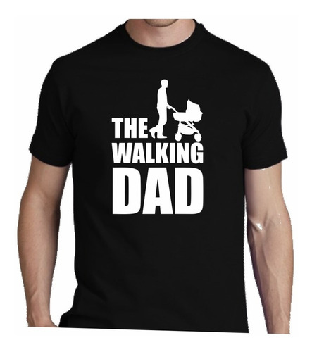 Remera Futuro Papa Dia Del Padre The Walking Dad