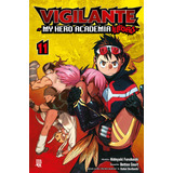 Vigilante My Hero Academia Illegals Vol. 11, De Furuhashi, Hideyuki. Japorama Editora E Comunicação Ltda, Capa Mole Em Português, 2021