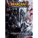 Warcraft Manga N.7: Trilogia Fuente Del Sol #2