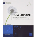 Powerpoint Versiones 2019 Y Office 365 - Gris,myriam