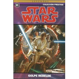 Star Wars Vol 1 Golpe Rebelde Leyendas, De Kindt, Matt. Editorial Arte Grafico ## Clarin, Tapa Tapa Blanda En Español