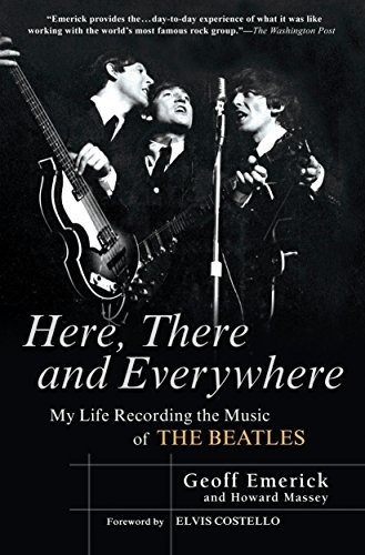 Here, There And Everywhere - Geoff Emerick (paperback)