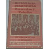Diplomacia Desarmada - Estanislao S. Zeballos G31